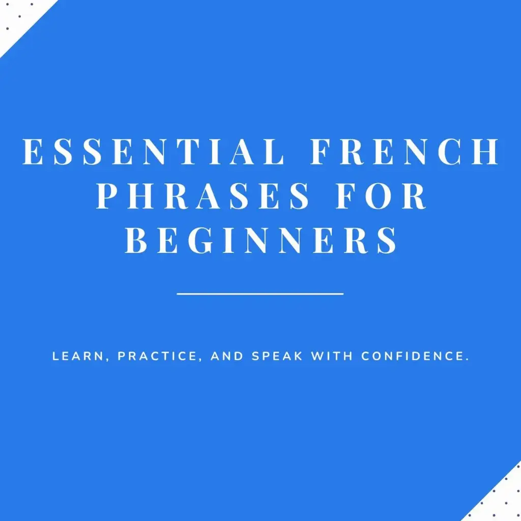 Essential French Phrases